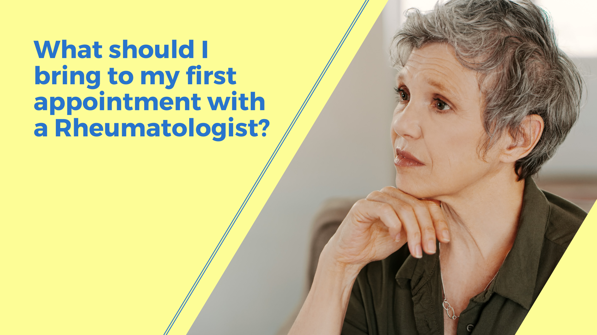 what-should-i-bring-to-my-first-appointment-with-a-rheumatologist